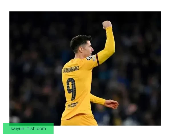 莱万多夫斯基持续提升欧冠进球纪录，状态回暖备受关注