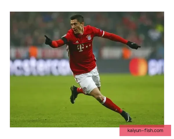 莱万多夫斯基迎来职业生涯出场里程碑表现稳健续提升